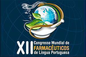 Brasil sedia XVII Congresso Mundial de Farmacêuticos de Língua Portuguesa