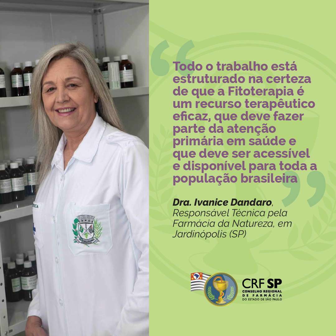 Dra. Ivanice Maria Cestari Dandaro, farmacêutica responsável técnica pela Farmácia da Natureza